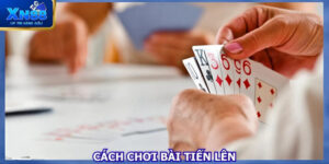 cach-choi-bai-tien-len